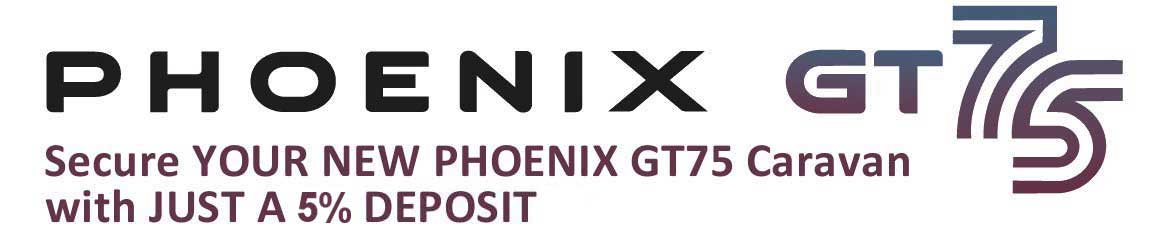 Bailey Phoenix GT75 Deposit Banner